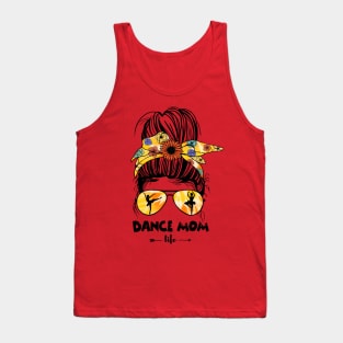 Dance Mom Life Messy Bun Tank Top